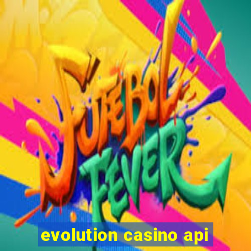 evolution casino api